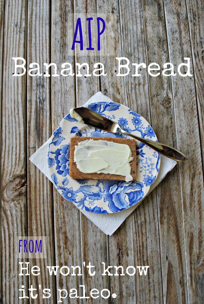 AIP Banana Bread from He Won't Know it's Paleo