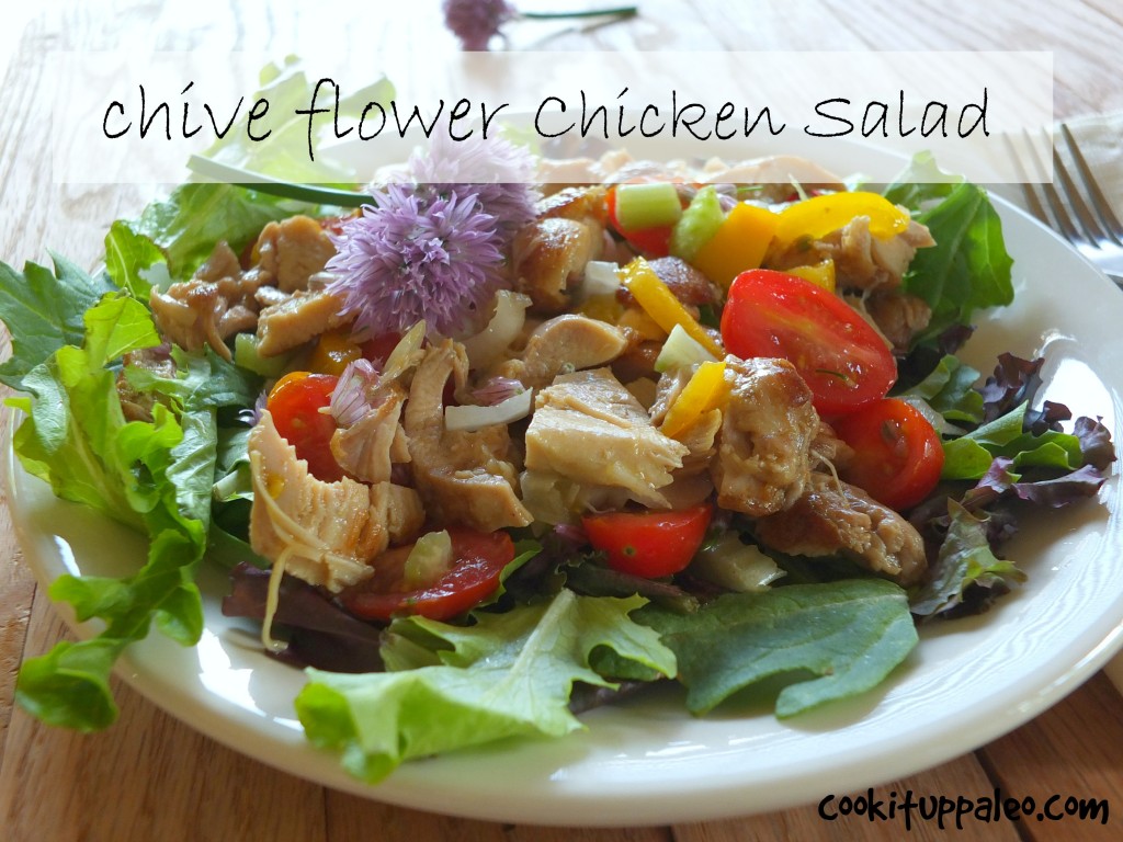 Chive Flower Salad With Chicken | Cook It Up Paleo